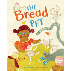 The Bread Pet: A Sourdough Story