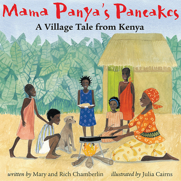 Mama Panya’s Pancakes: A Village Tale from Kenya