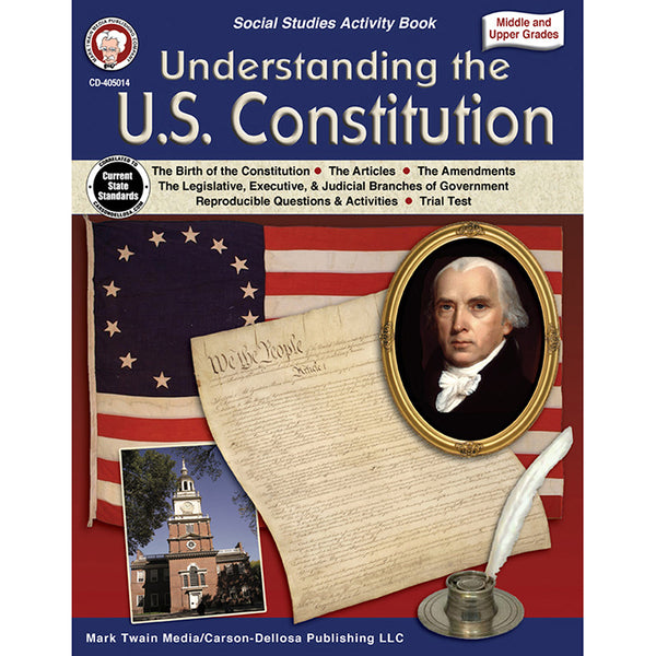 Understanding the U.S. Constitution, Grades 5-12